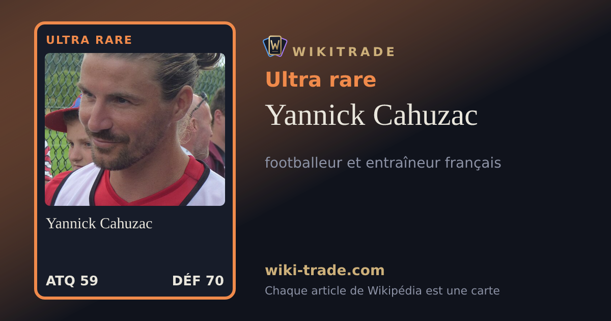 Yannick Cahuzac — carte Ultra rare