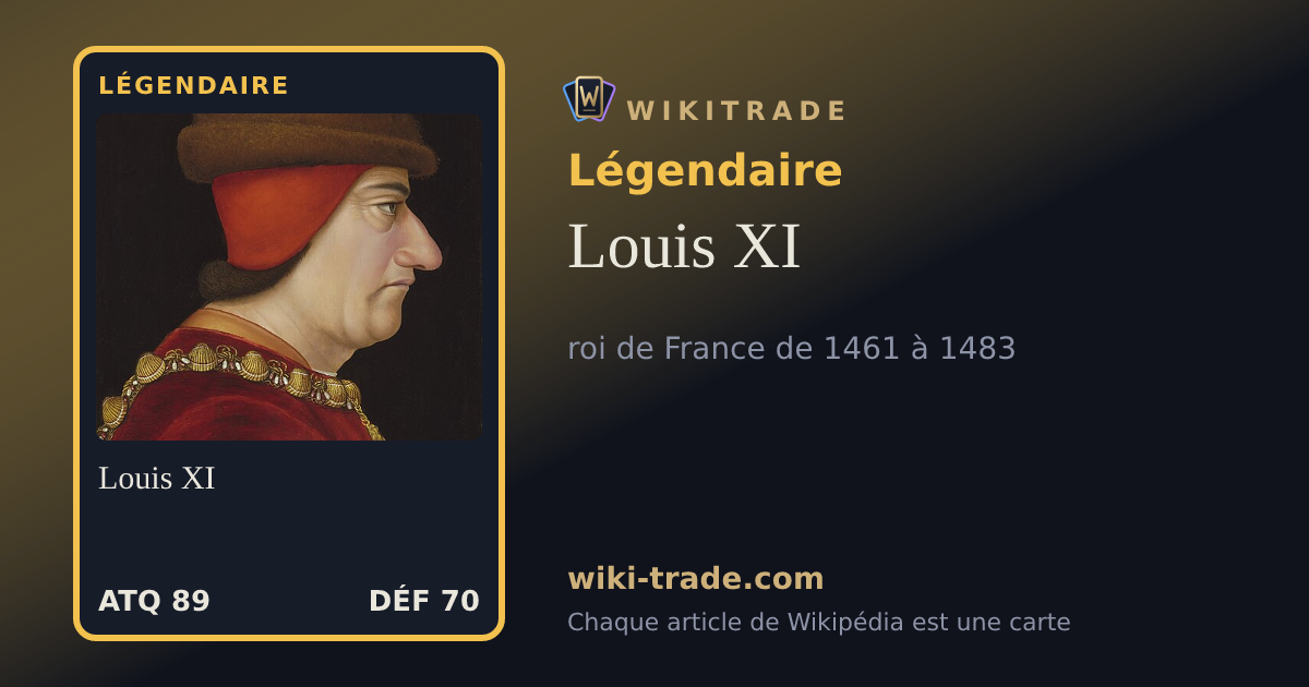 Louis XI — carte Légendaire