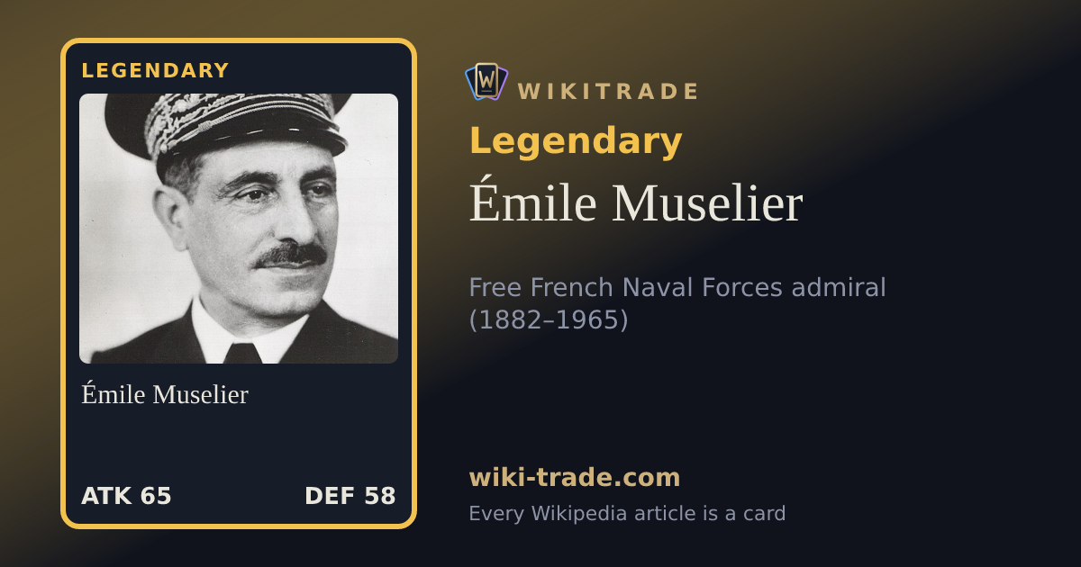 Émile Muselier — Legendary card