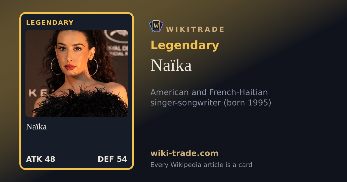 Naïka — Legendary card