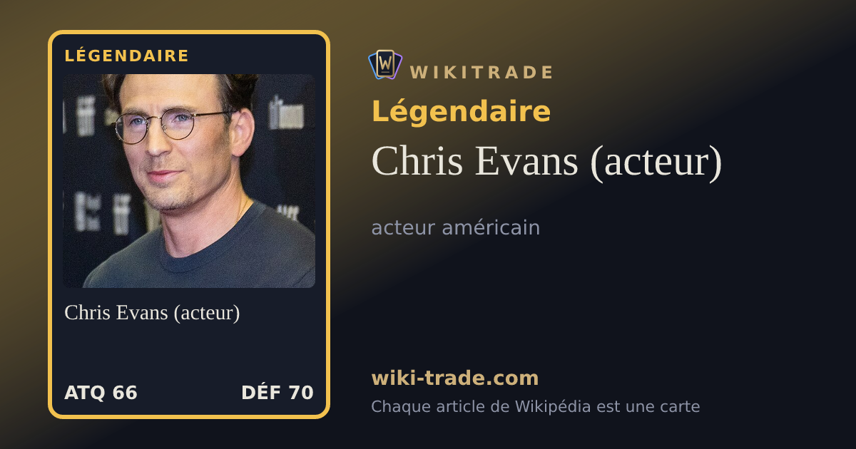 Chris Evans (acteur) — carte Légendaire