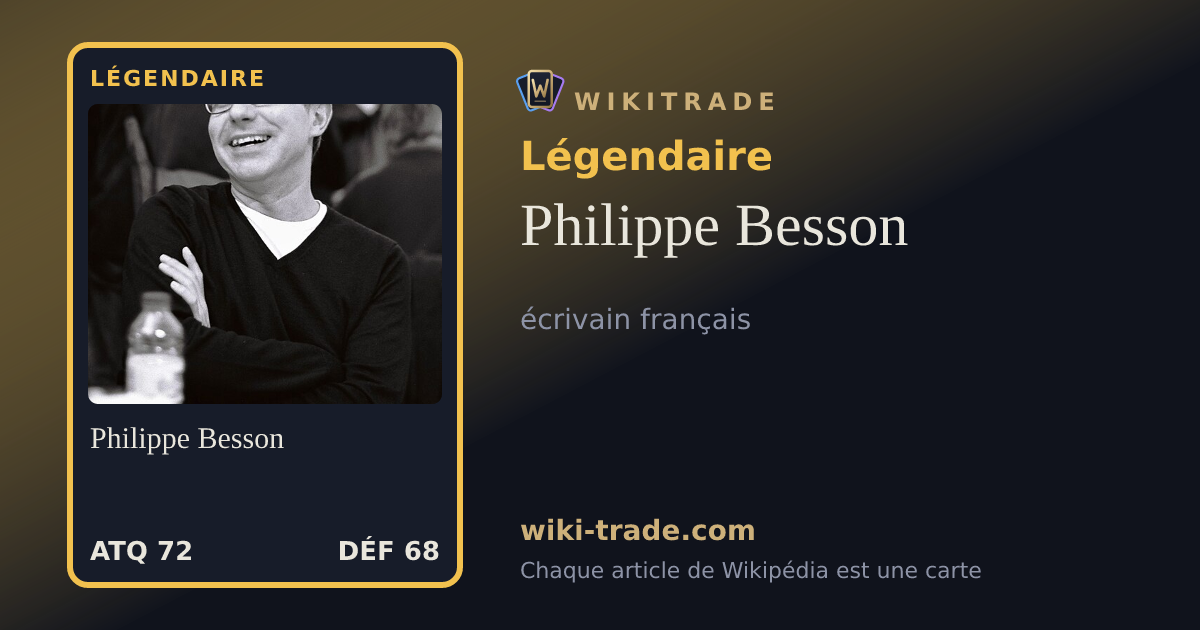 Philippe Besson — carte Légendaire