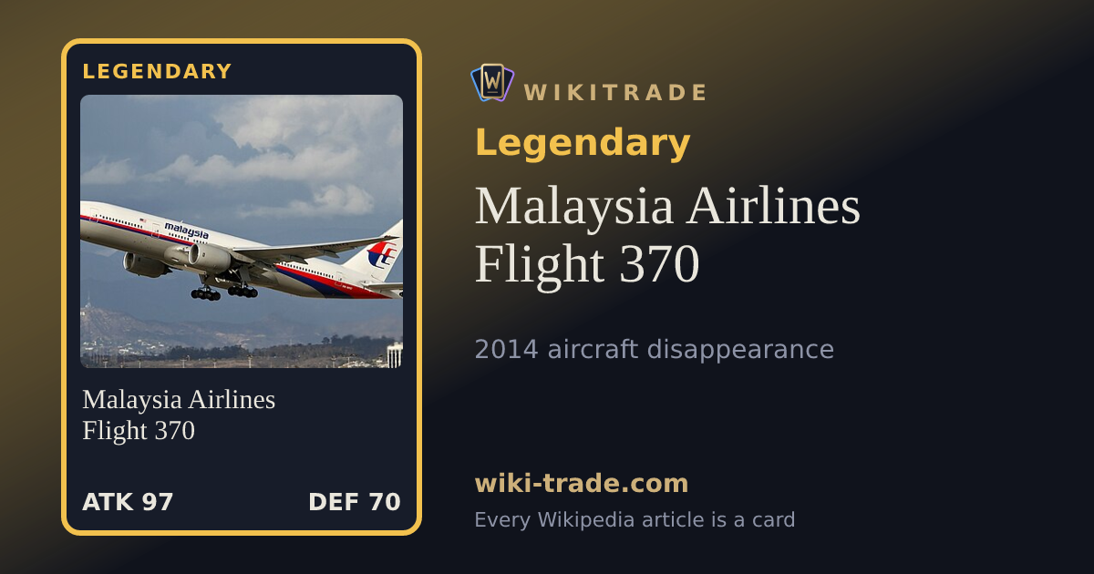 Malaysia Airlines Flight 370 — Legendary card