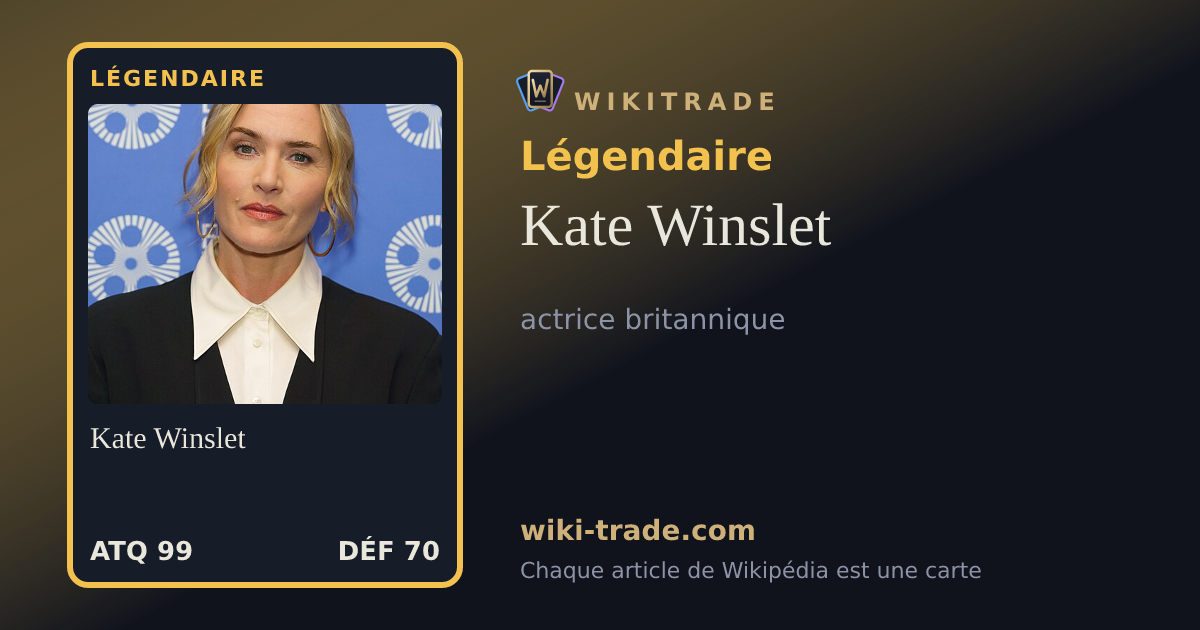 Kate Winslet — carte Légendaire
