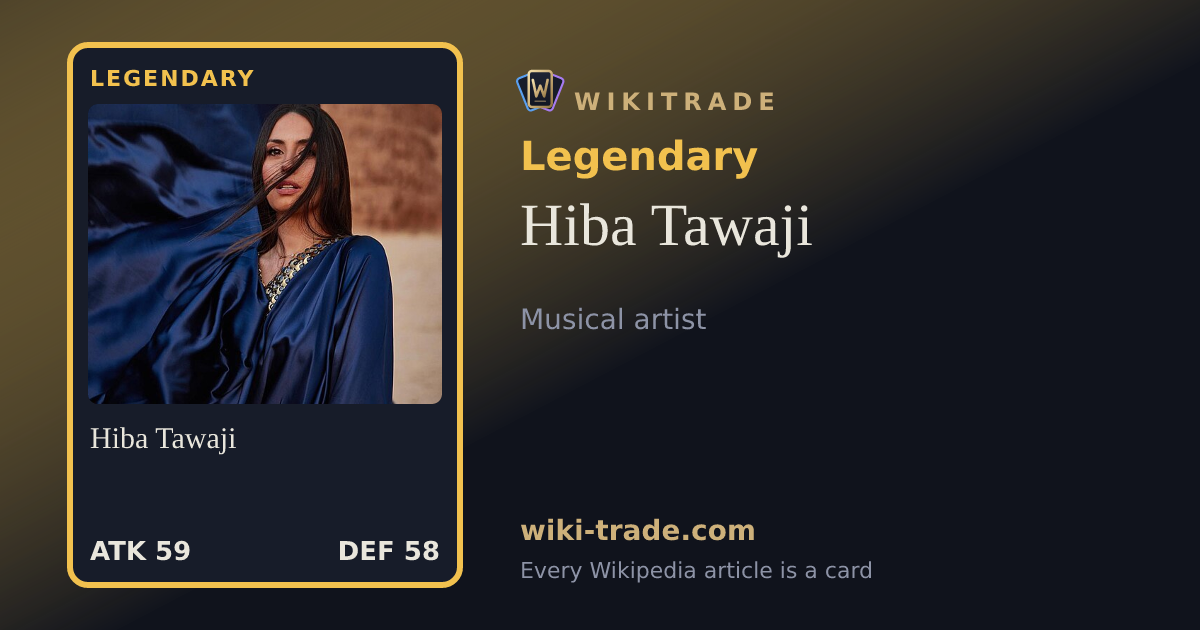 Hiba Tawaji — Legendary card