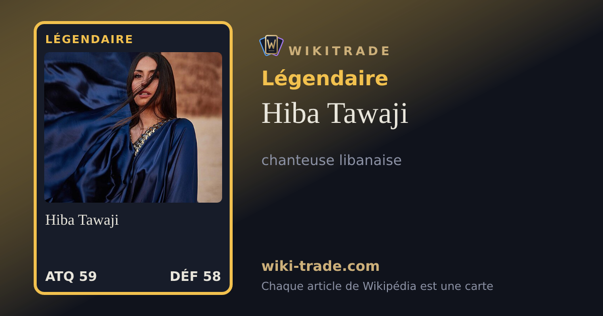 Hiba Tawaji — carte Légendaire