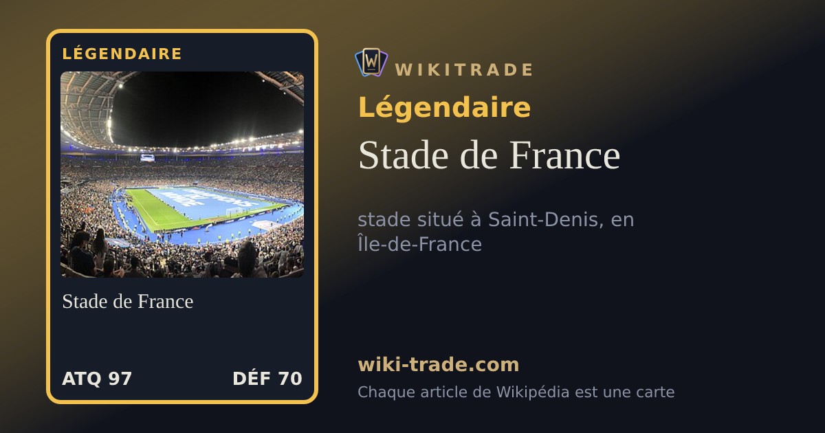 Stade de France — carte Légendaire