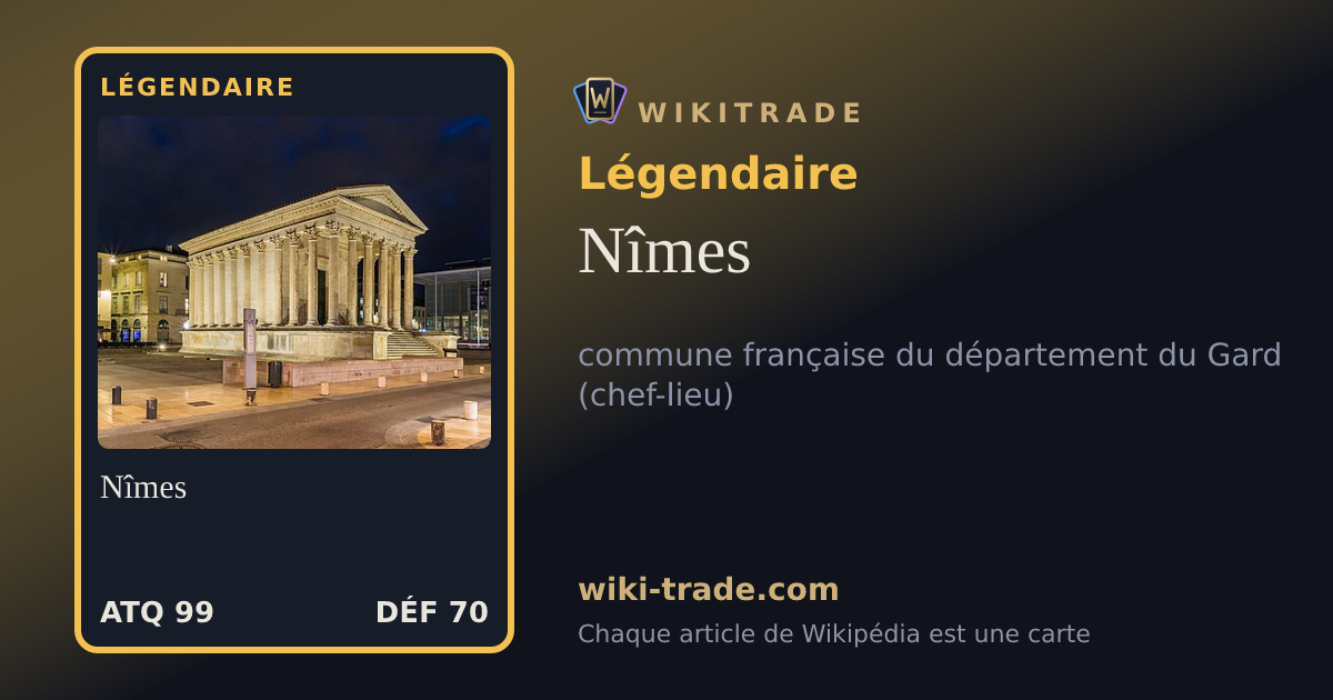 Nîmes — carte Légendaire