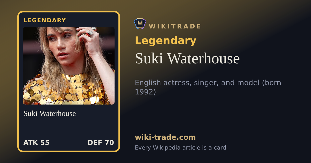Suki Waterhouse — Legendary card