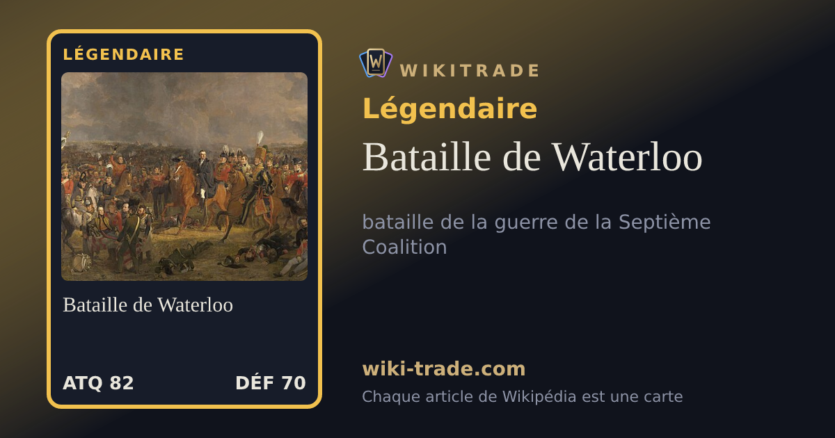 Bataille de Waterloo — carte Légendaire