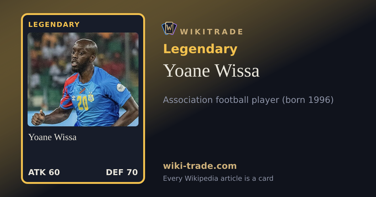 Yoane Wissa — Legendary card