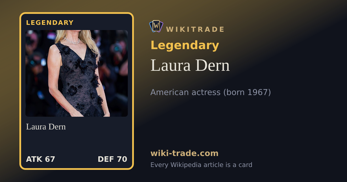 Laura Dern — Legendary card