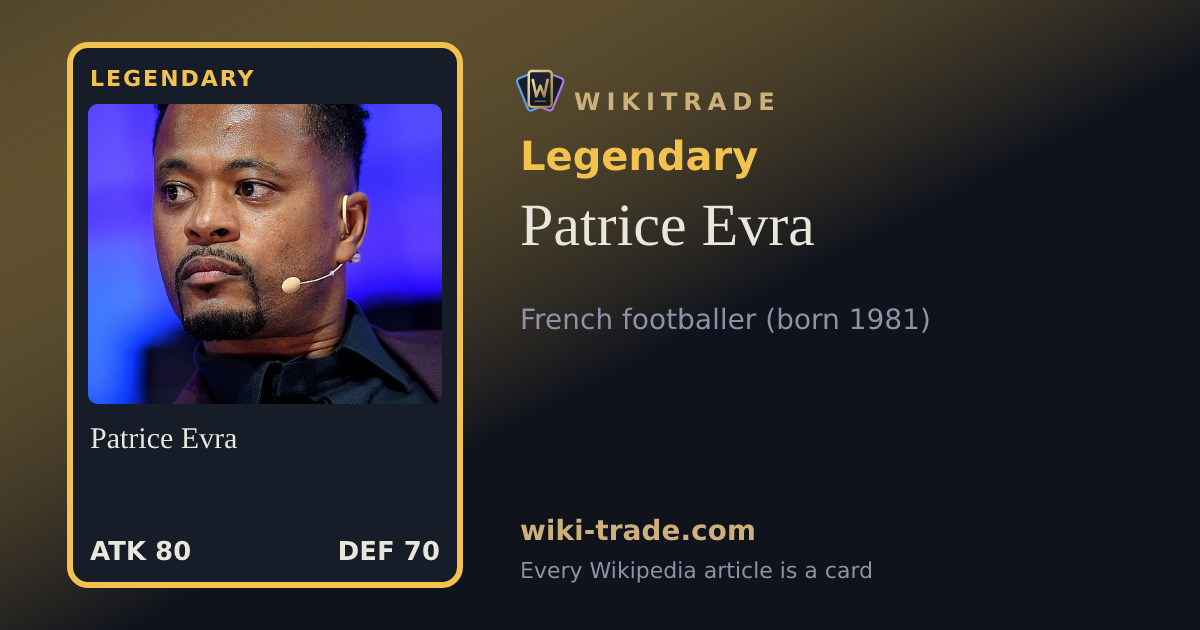 Patrice Evra — Legendary card