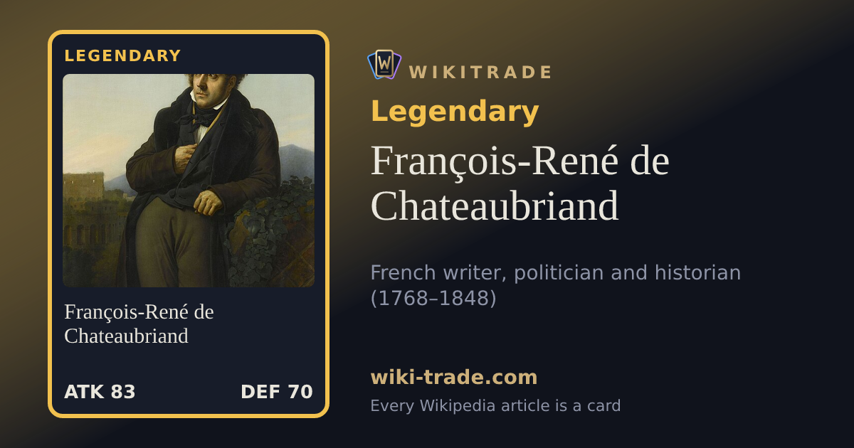 François-René de Chateaubriand — Legendary card