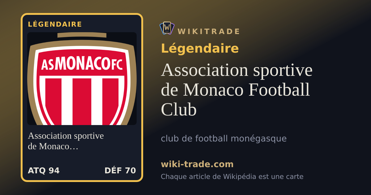 Association sportive de Monaco Football Club — carte Légendaire