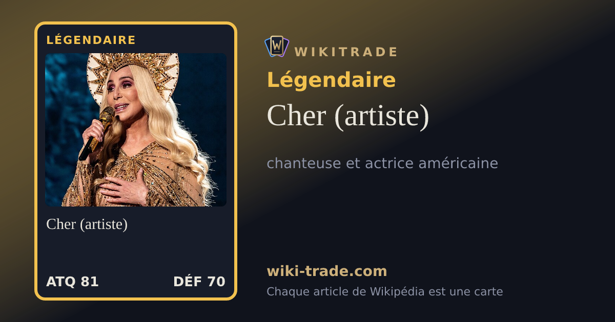 Cher (artiste) — carte Légendaire