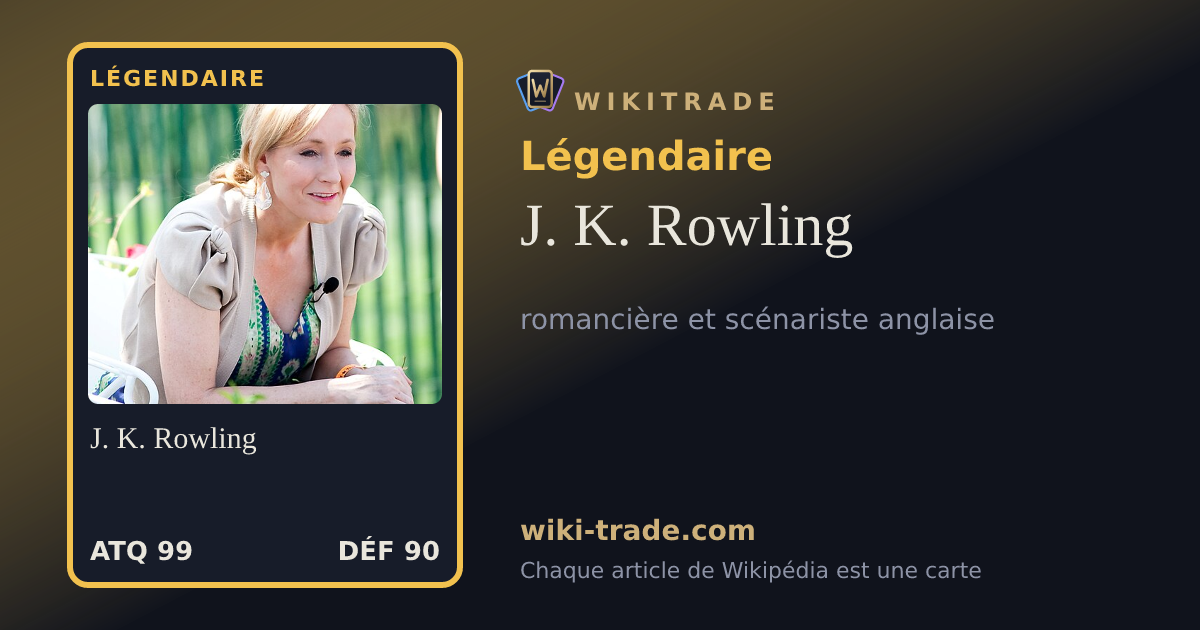 J. K. Rowling — carte Légendaire