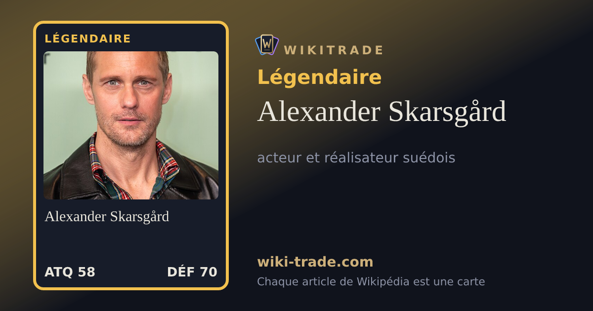 Alexander Skarsgård — carte Légendaire
