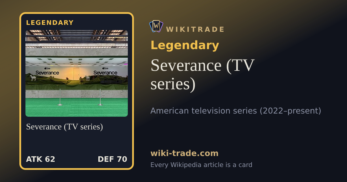 Severance (TV series) — Legendary card