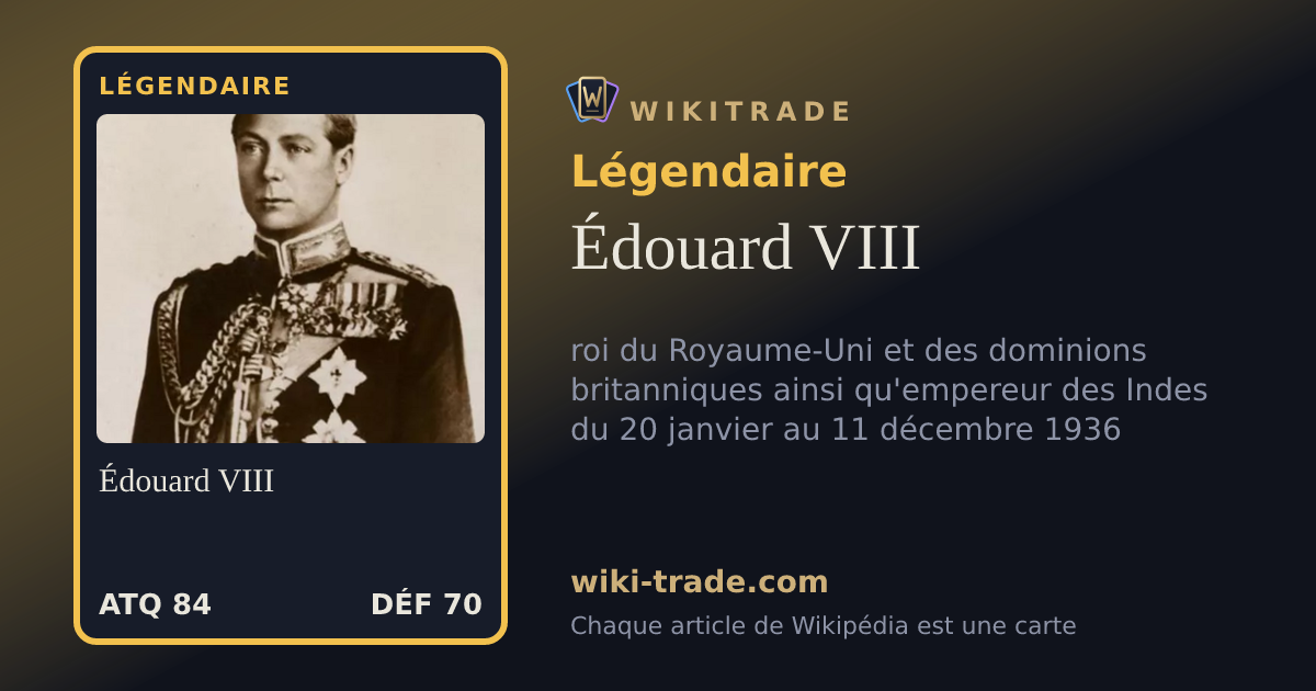 Édouard VIII — carte Légendaire