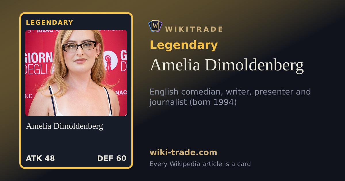 Amelia Dimoldenberg — Legendary card