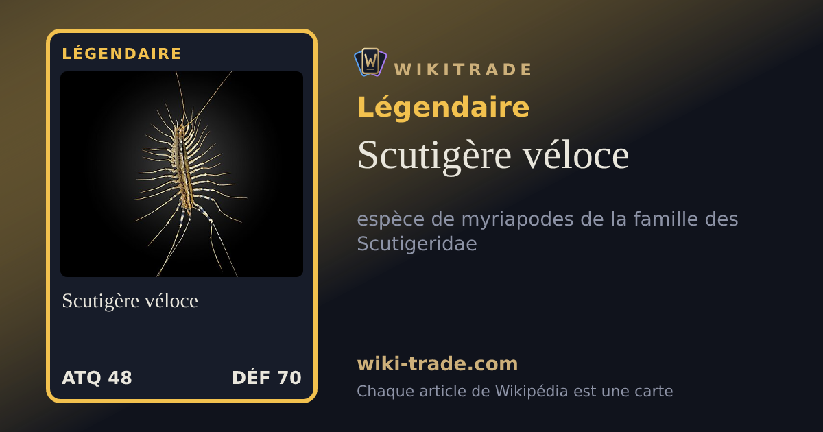 Scutigère véloce — carte Légendaire
