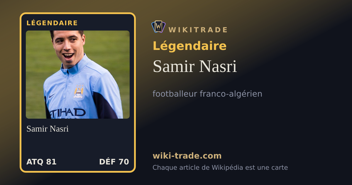 Samir Nasri — carte Légendaire