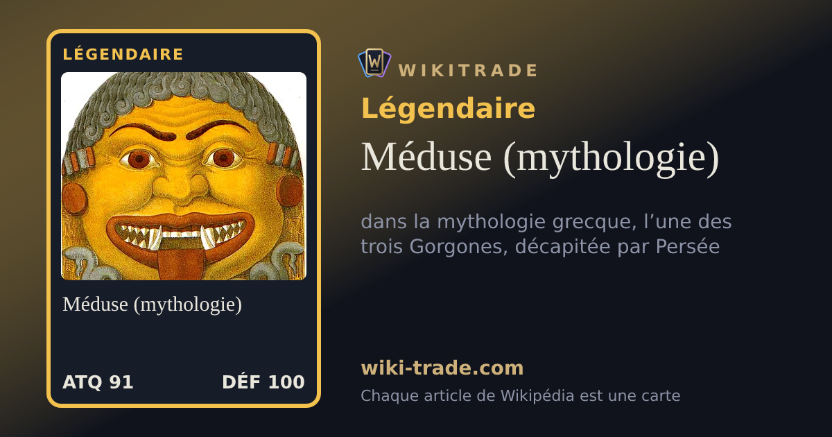 Méduse (mythologie) — carte Légendaire