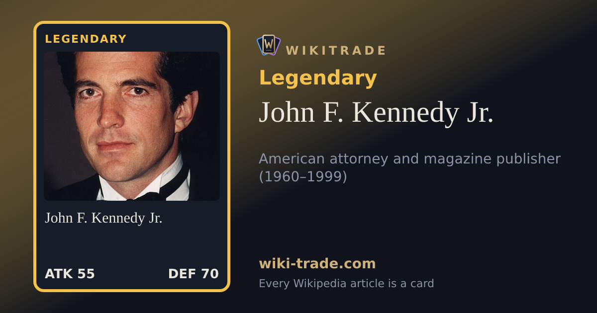 John F. Kennedy Jr. — Legendary card