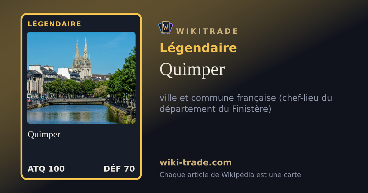 Quimper — carte Légendaire