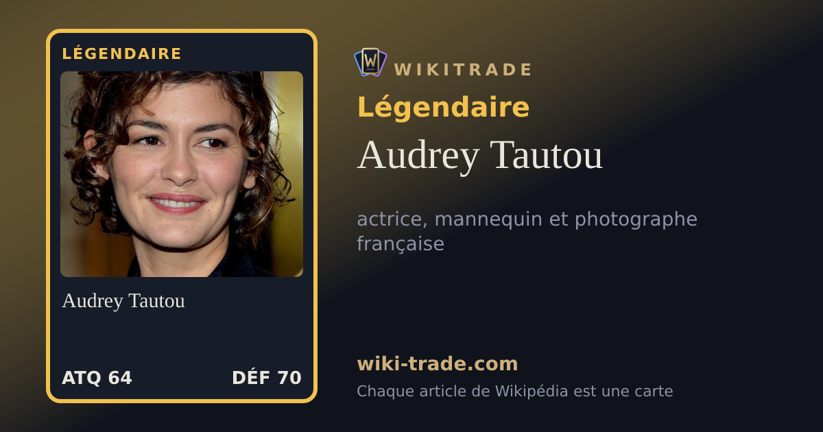 Audrey Tautou — carte Légendaire