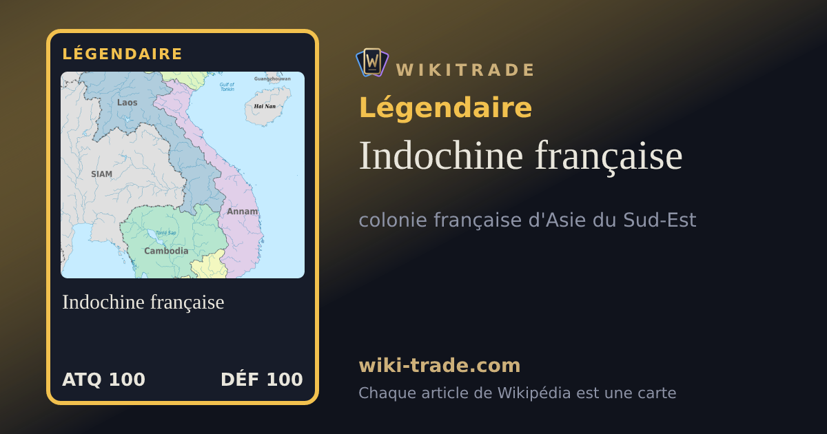 Indochine française — carte Légendaire