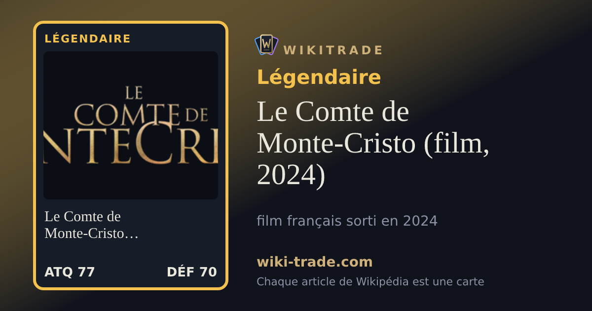 Le Comte de Monte-Cristo (film, 2024) — carte Légendaire