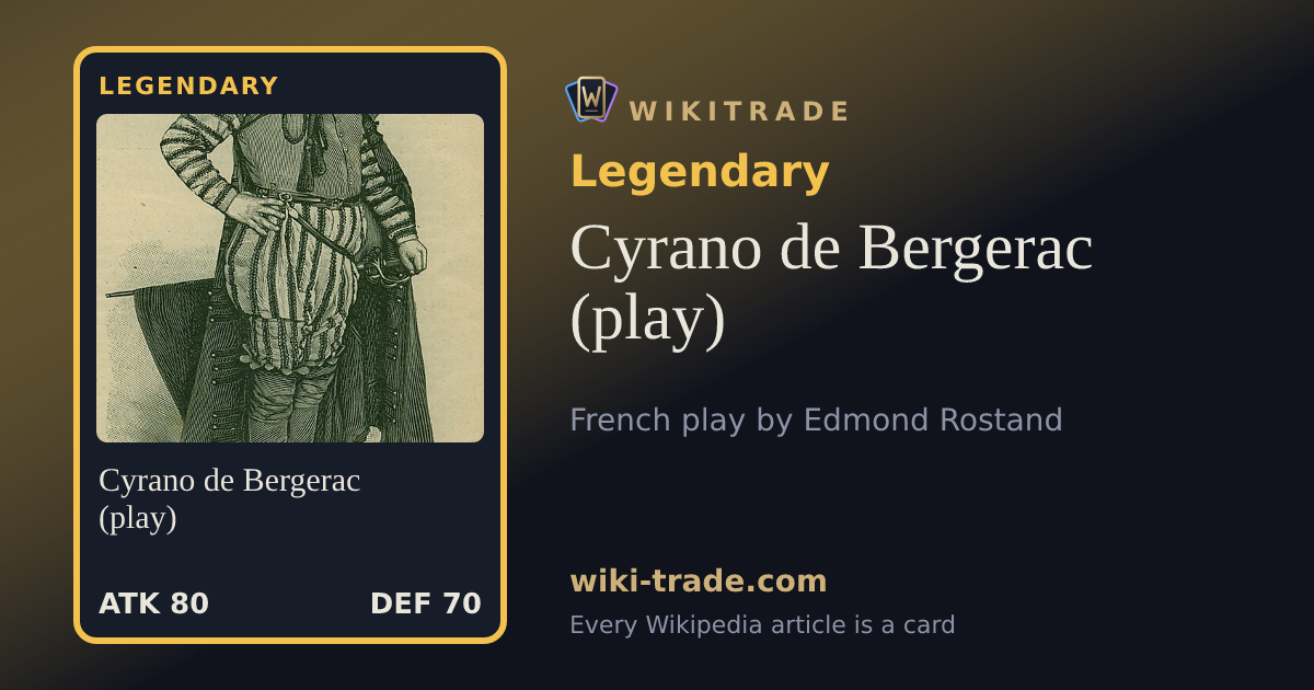 Cyrano de Bergerac (play) — Legendary card