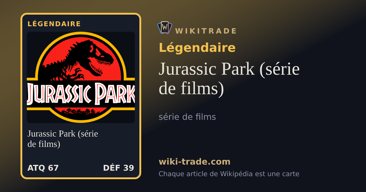 Jurassic Park (série de films) — carte Légendaire
