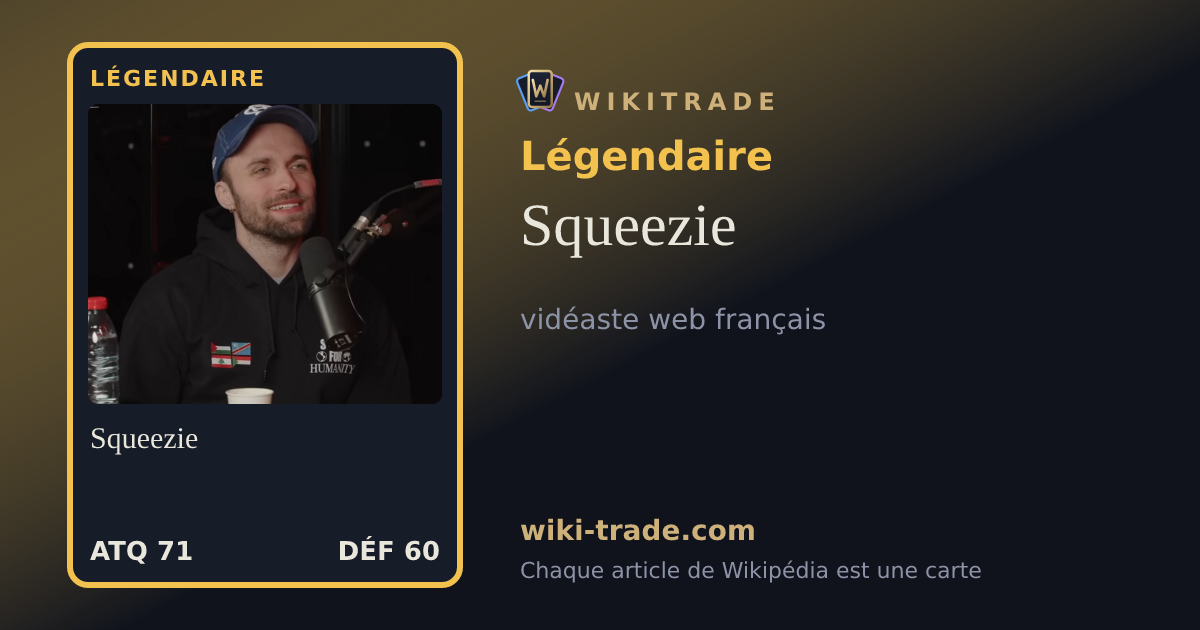 Squeezie — carte Légendaire