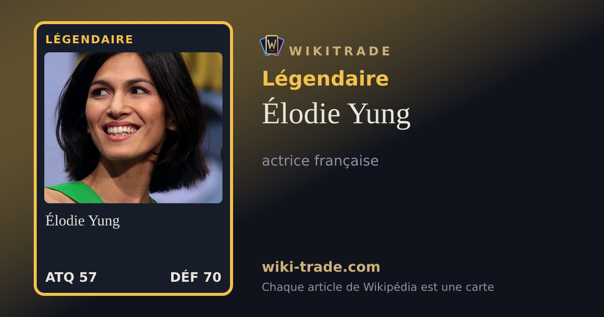 Élodie Yung — carte Légendaire