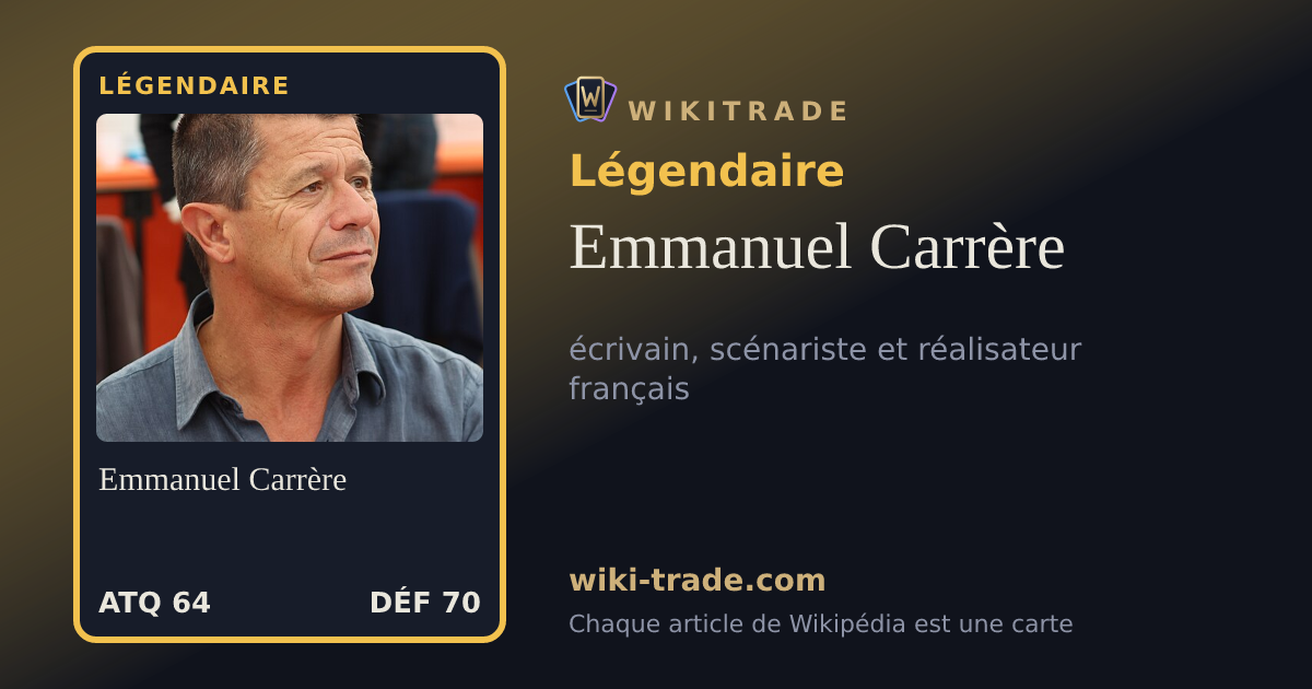 Emmanuel Carrère — carte Légendaire