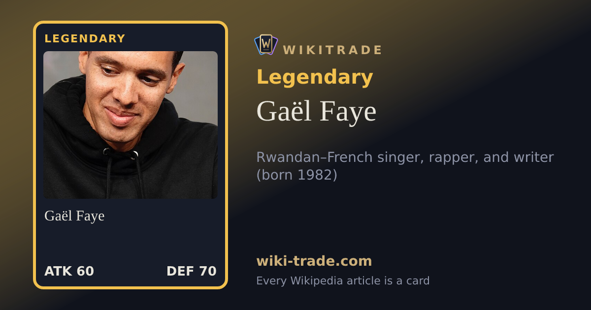 Gaël Faye — Legendary card