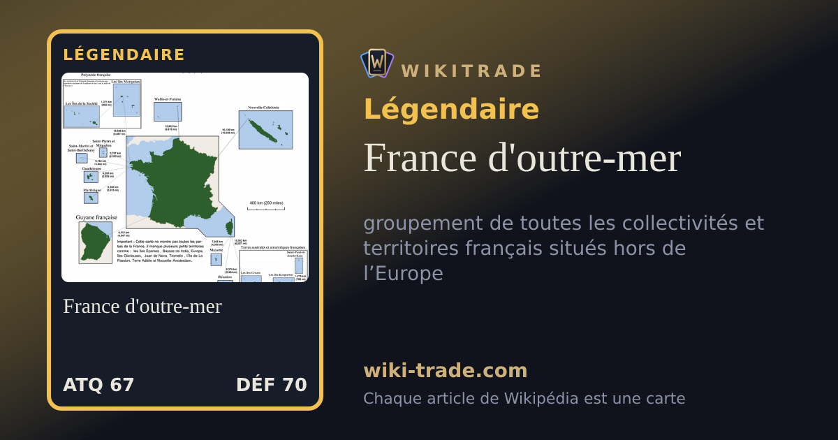France d'outre-mer — carte Légendaire