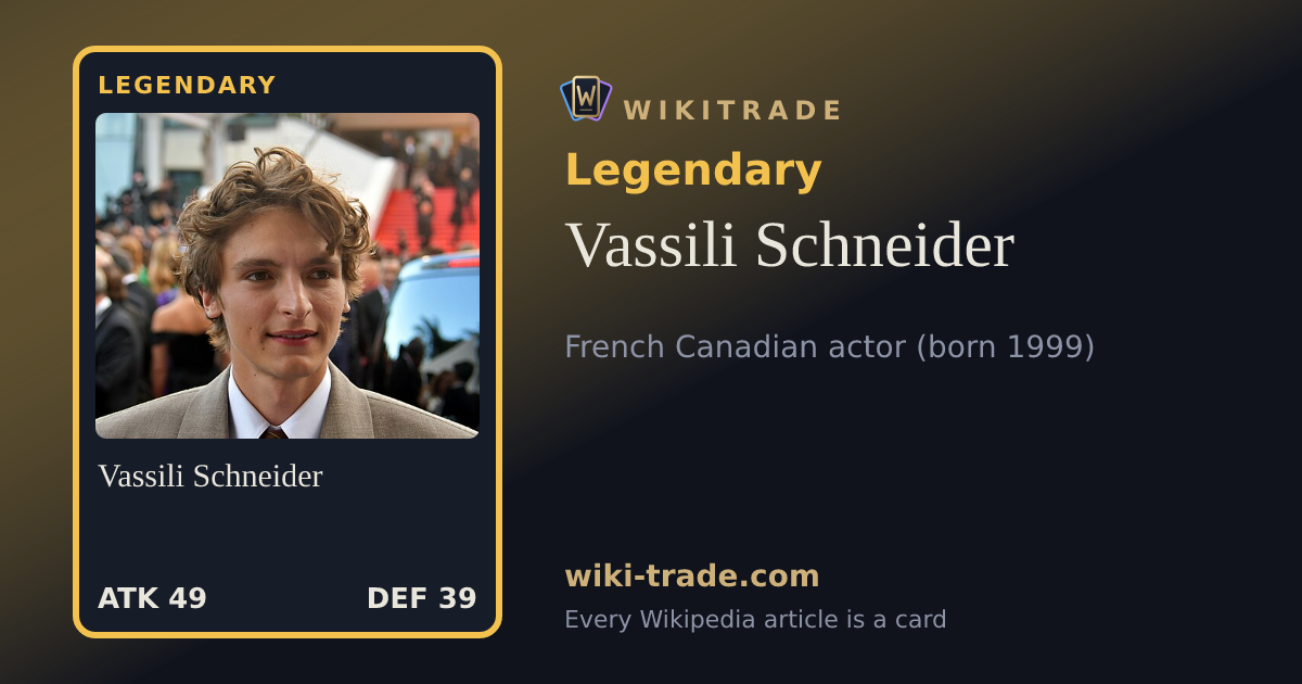 Vassili Schneider — Legendary card