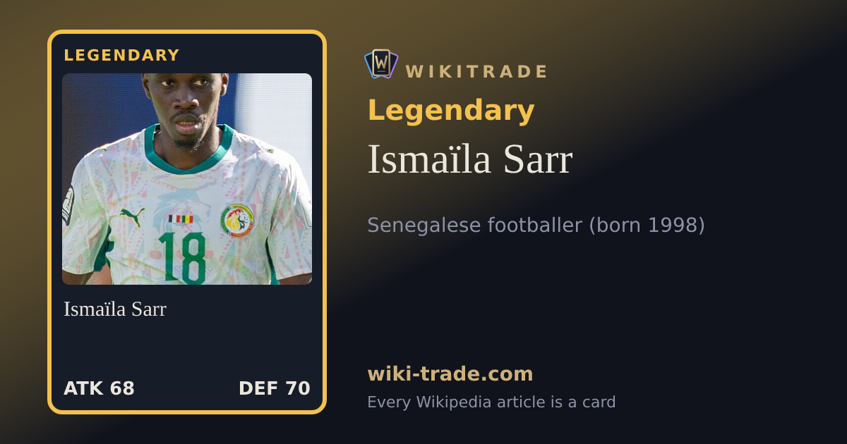 Ismaïla Sarr — Legendary card
