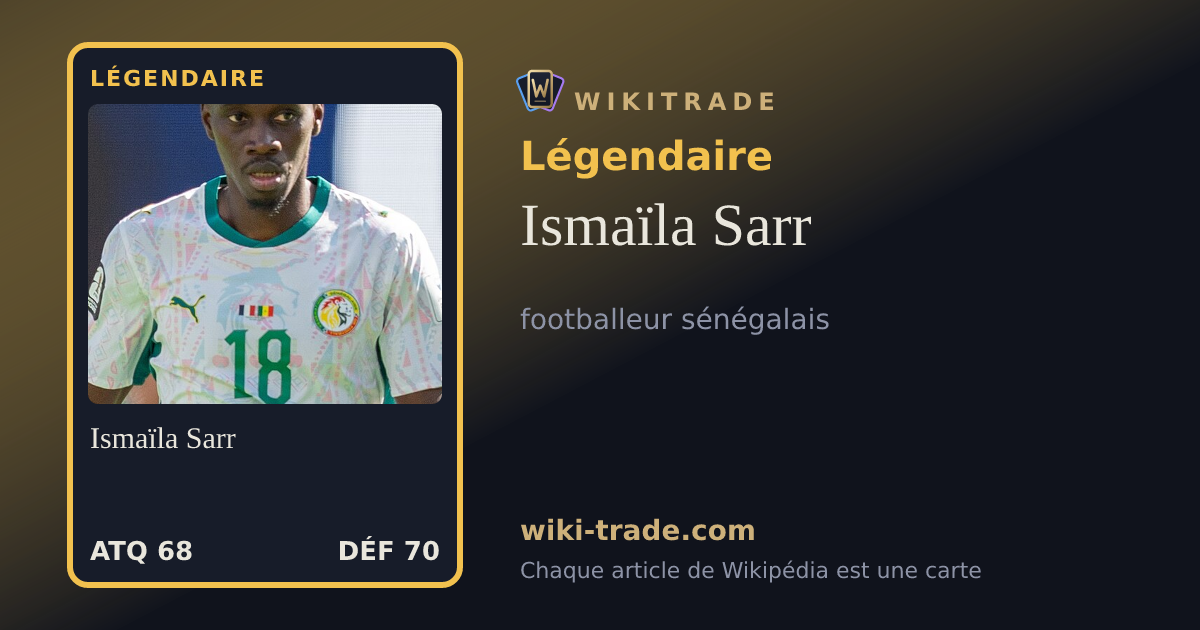Ismaïla Sarr — carte Légendaire