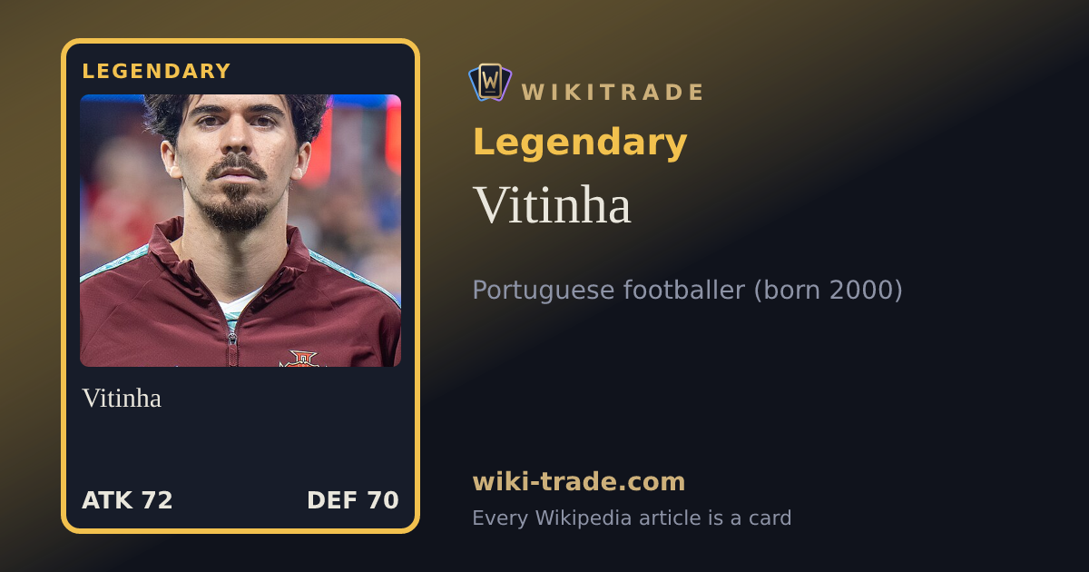 Vitinha — Legendary card