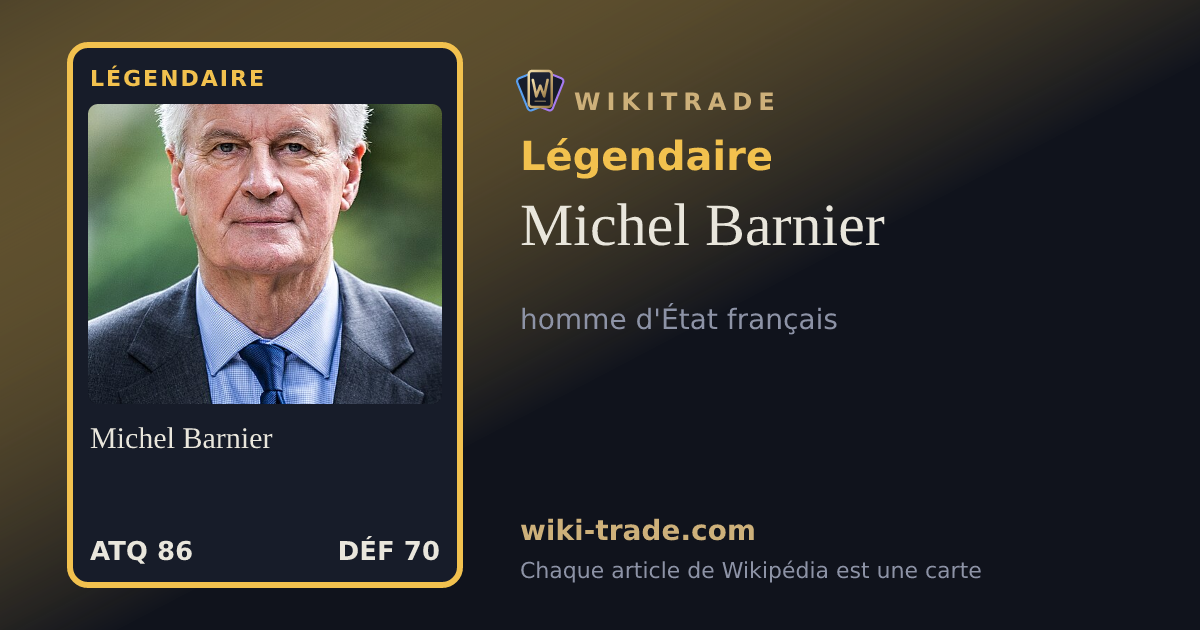 Michel Barnier — carte Légendaire
