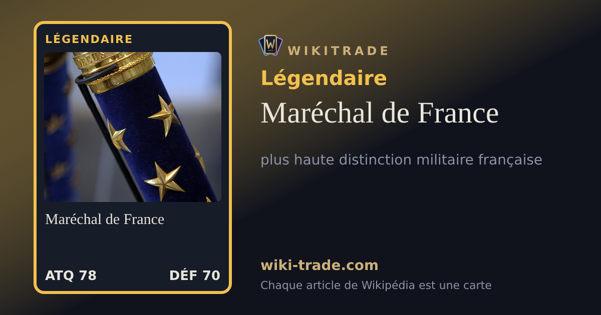 Maréchal de France — carte Légendaire