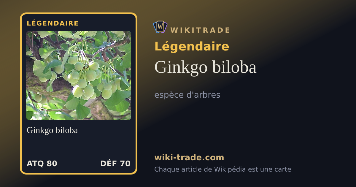 Ginkgo biloba — carte Légendaire