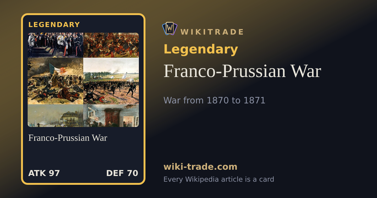 Franco-Prussian War — Legendary card