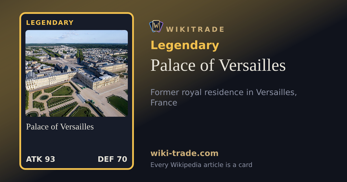 Palace of Versailles — Legendary card