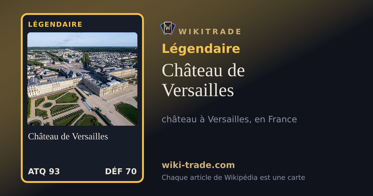 Château de Versailles — carte Légendaire